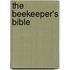 The Beekeeper's Bible