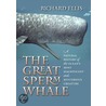 The Great Sperm Whale door Richard Ellis