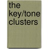 The Key/Tone Clusters by Joyce Carol Oates