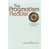 The Pragmatism Reader door Robert Talisse