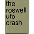 The Roswell Ufo Crash