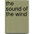 The Sound of the Wind