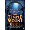The Temple Mount Code door Charles Brokaw