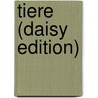 Tiere (daisy Edition) door Simone Beckett