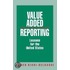 Value Added Reporting