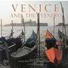 Venice And The Veneto door Sylvie Durastanti