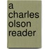 A Charles Olson Reader