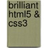 Brilliant Html5 & Css3