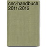 Cnc-handbuch 2011/2012 by Hans B. Kief