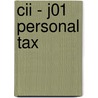 Cii - J01 Personal Tax by Bpp Learning Media Ltd