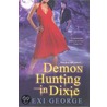 Demon Hunting In Dixie door Lexi George