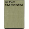 Deutsche Hausmannskost by Hedwig Heyl
