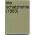 Die Schatzhohle (1883)