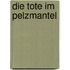 Die Tote im Pelzmantel