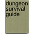 Dungeon Survival Guide