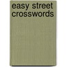 Easy Street Crosswords by Harvey Estes