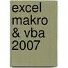 Excel Makro & Vba 2007 door Edi Bauer