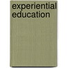 Experiential Education by Wynn T