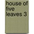 House of Five Leaves 3