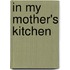 In My Mother's Kitchen