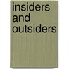 Insiders And Outsiders door Onbekend