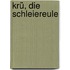 Krü, die Schleiereule