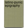 Latino-Punic Epigraphy door Robert M. Kerr