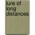 Lure Of Long Distances