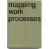 Mapping Work Processes