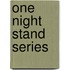 One Night Stand Series