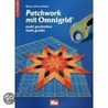 Patchwork mit Omnigrid door Nancy Johnson-Srebro