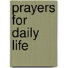 Prayers For Daily Life door Ray Salmon