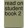 Read On Student Book 2 by Nancy Nici Mare