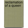 Reclamation of a Queen door Barbara Ann Gordon-Wise