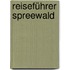 Reiseführer Spreewald