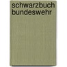 Schwarzbuch Bundeswehr door Achim Wohlgethan