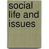 Social Life and Issues door Roe Bubar