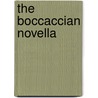 The Boccaccian Novella door Corradina Caporello-Szykman