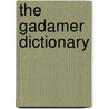 The Gadamer Dictionary door Niall Keane