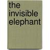 The Invisible Elephant by Lotte Moore