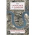The Language Of London