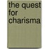 The Quest for Charisma