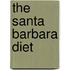 The Santa Barbara Diet