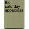The Saturday Appaloosa door Thelma Sharp
