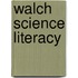 Walch Science Literacy