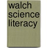 Walch Science Literacy by David Newton