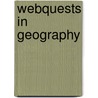 Webquests In Geography door Tony Fisher