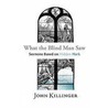 What the Blind Man Saw door John Killinger