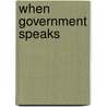 When Government Speaks door Mark G. Yudof