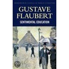 A Sentimental Education door Gustavo Flaubert
